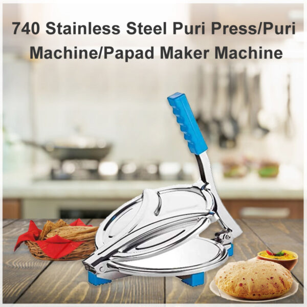 740 Stainless Steel Puri Press/Puri Machine/Papad Maker Machine